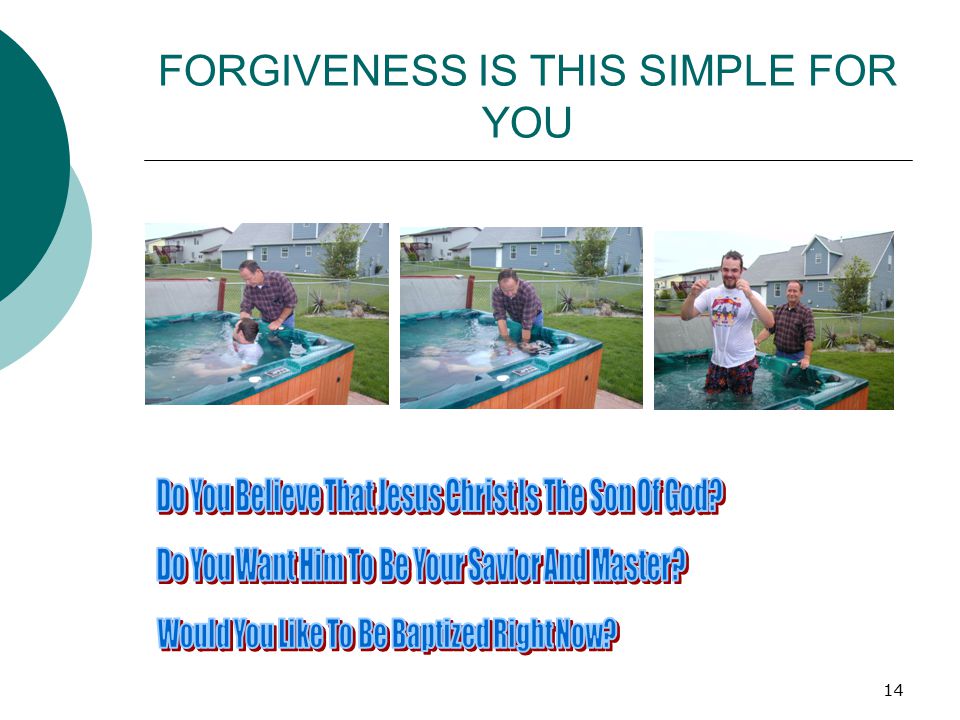 14 FORGIVENESS IS THIS SIMPLE FOR YOU