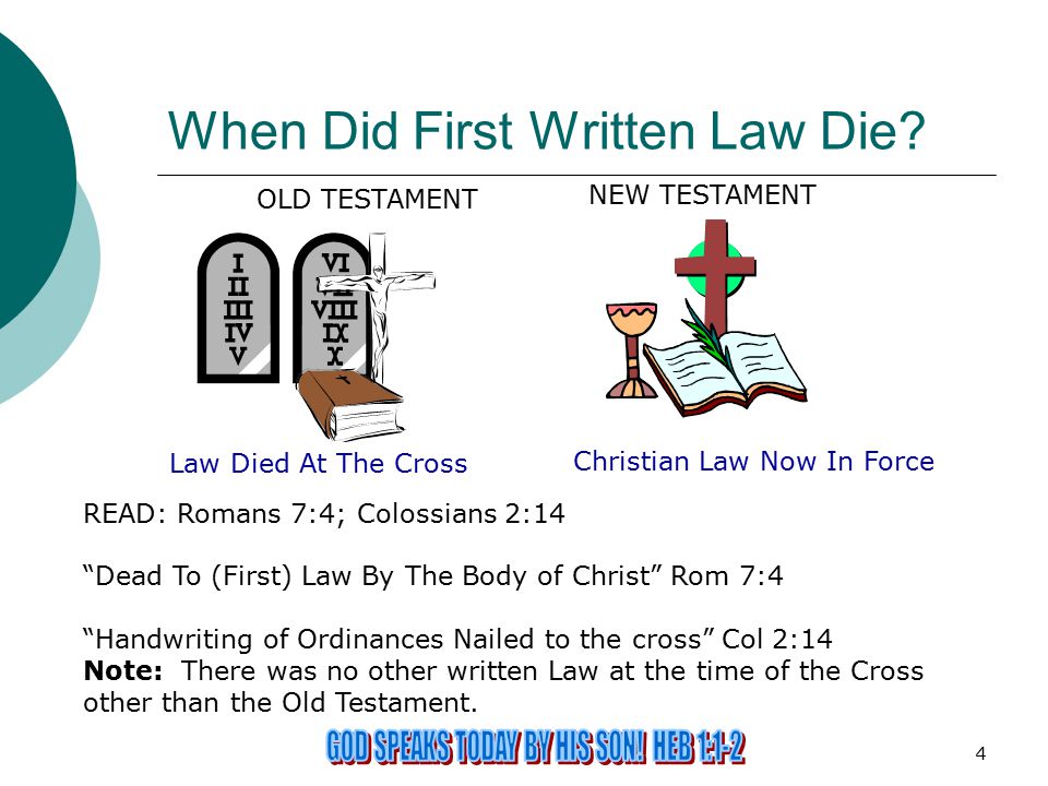 4 When Did First Written Law Die.