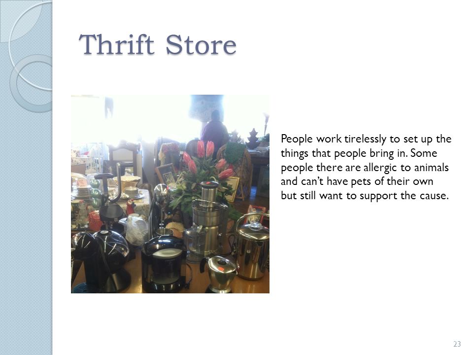 Thrift Store 23 People work tirelessly to set up the things that people bring in.