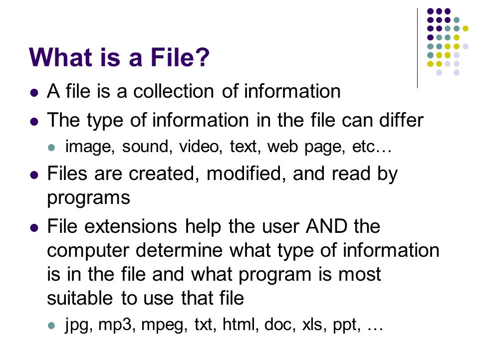 What is a File.