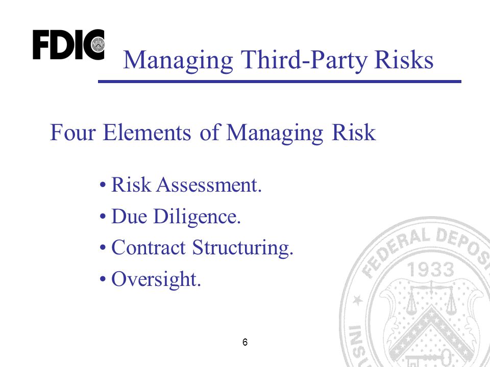 66 Managing Third-Party Risks Four Elements of Managing Risk Risk Assessment.