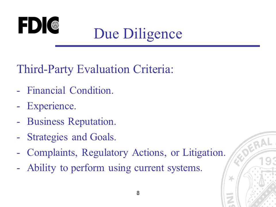88 Due Diligence Third-Party Evaluation Criteria: -Financial Condition.