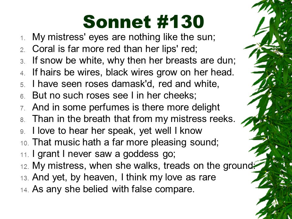 Sonnet # My mistress eyes are nothing like the sun; 2.