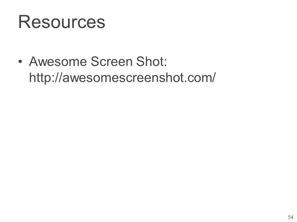 Resources Awesome Screen Shot:   54
