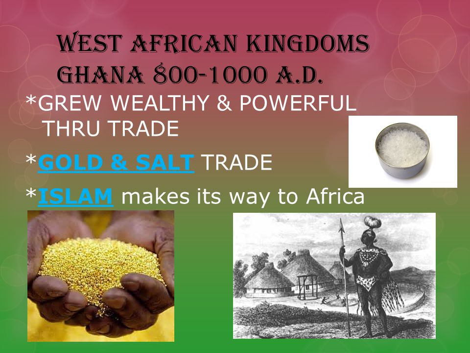 WEST AFRICAN KINGDOMS GHANA A.D.