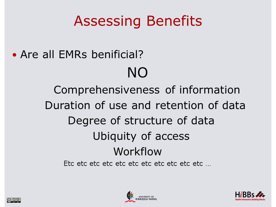 Assessing Benefits Are all EMRs benificial.