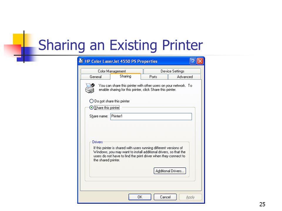 25 Sharing an Existing Printer