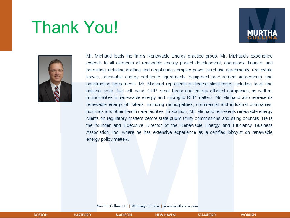 Mr. Michaud leads the firm’s Renewable Energy practice group.