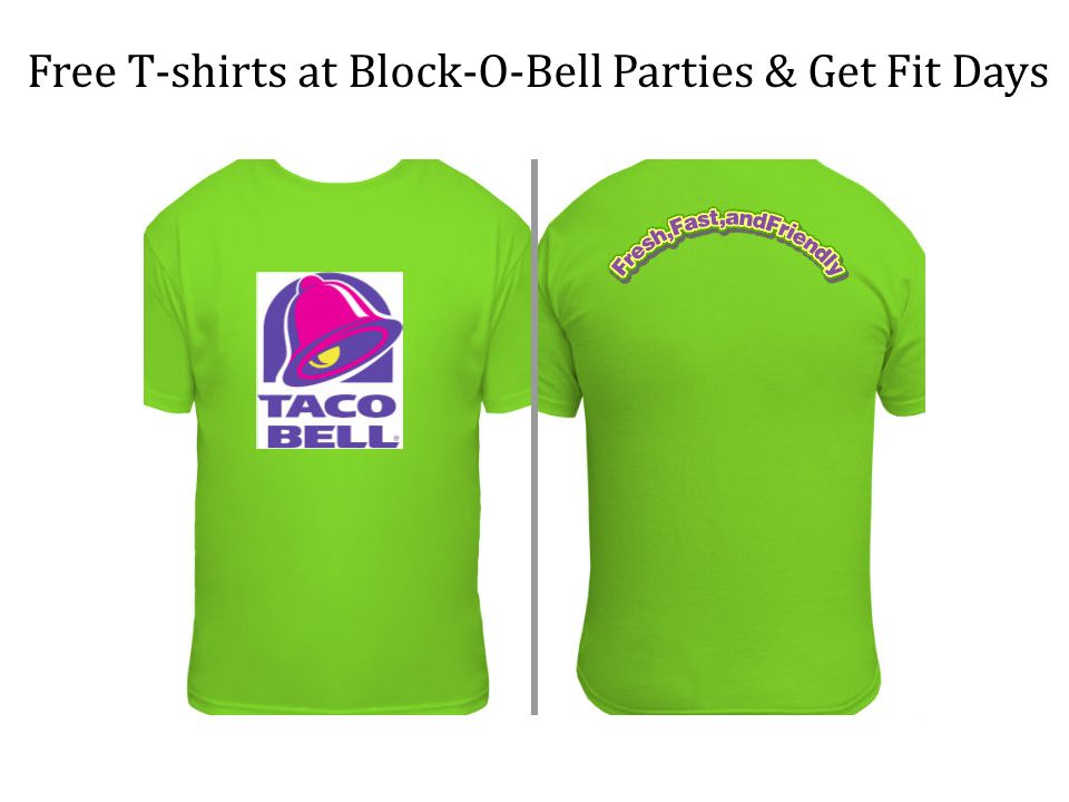 Free T-shirts at Block-O-Bell Parties & Get Fit Days
