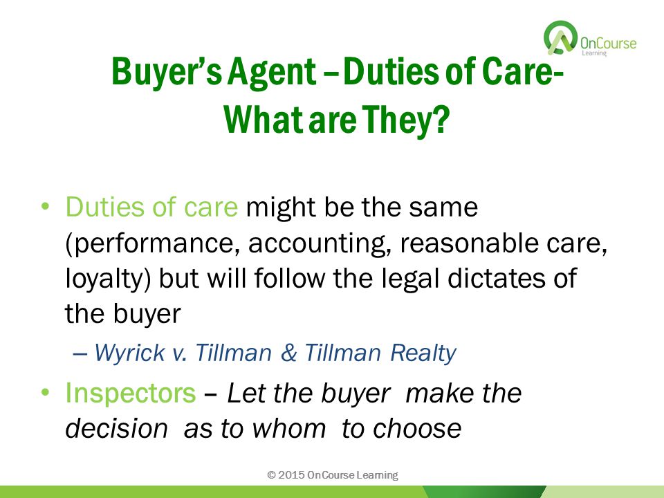Buyer’s Agent –Duties of Care- What are They.