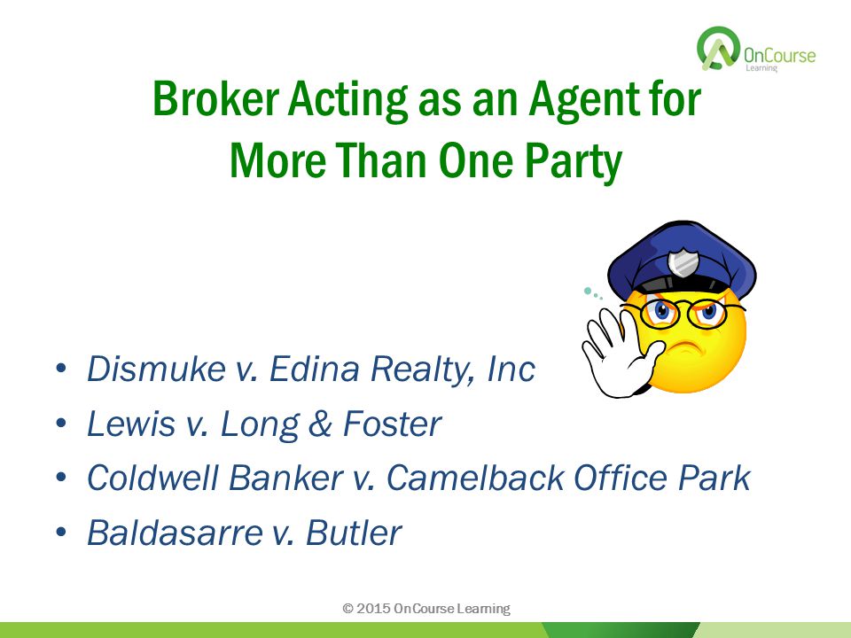 Broker Acting as an Agent for More Than One Party Dismuke v.