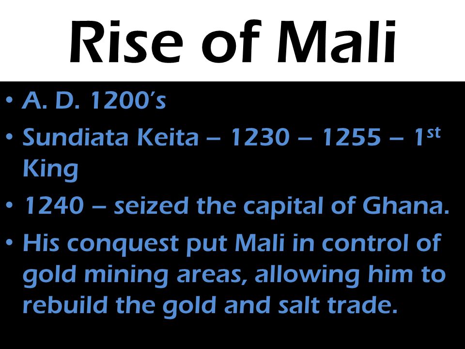 Rise of Mali A. D.