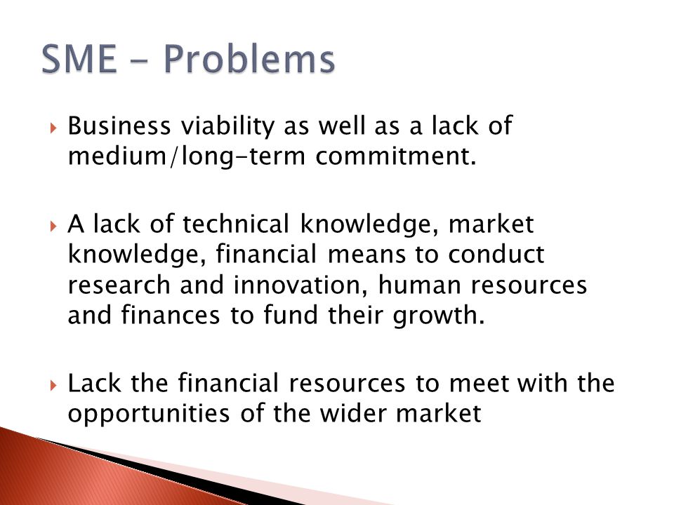  Business viability as well as a lack of medium/long-term commitment.