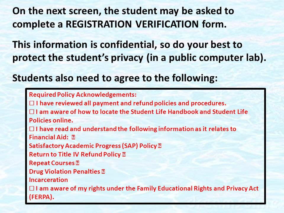 On the next screen, the student may be asked to complete a REGISTRATION VERIFICATION form.