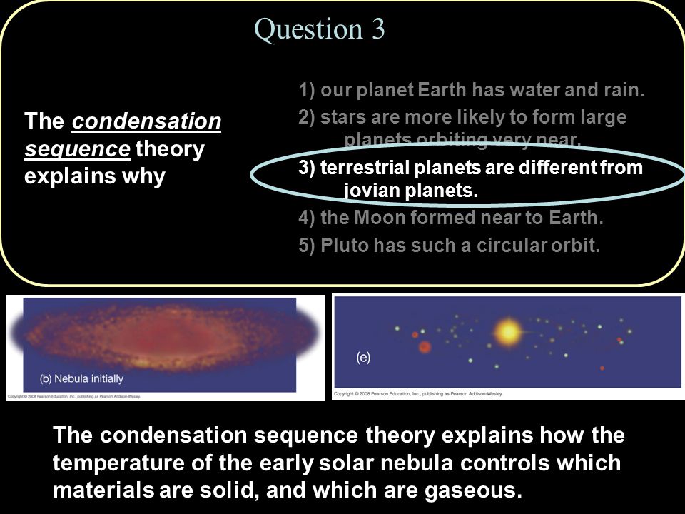 Question 1 Any theory of the origin of the Solar System must explain all of  these EXCEPT 1) the orbits of the planets are nearly circular, and in the  same. - ppt download