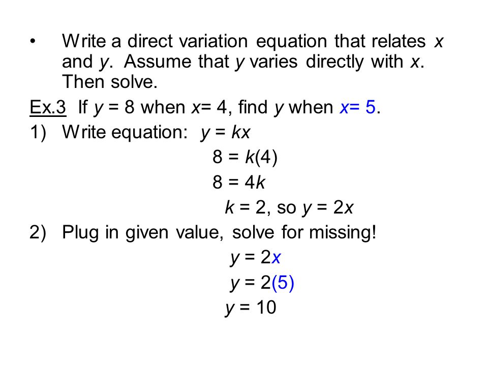 Write a direct variation equation that relates x and y.