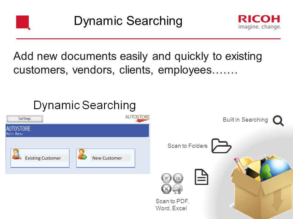 Add new documents easily and quickly to existing customers, vendors, clients, employees…….