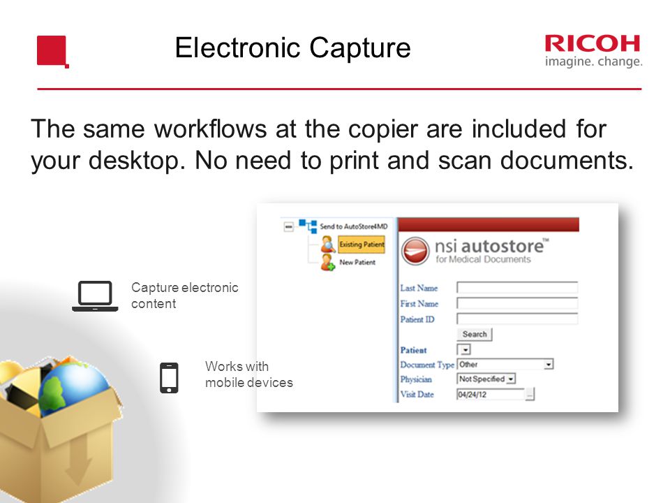 The same workflows at the copier are included for your desktop.