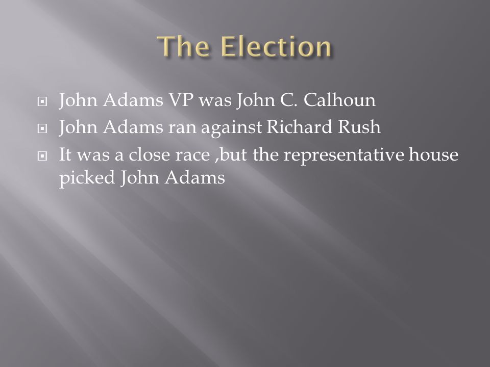  John Adams VP was John C.