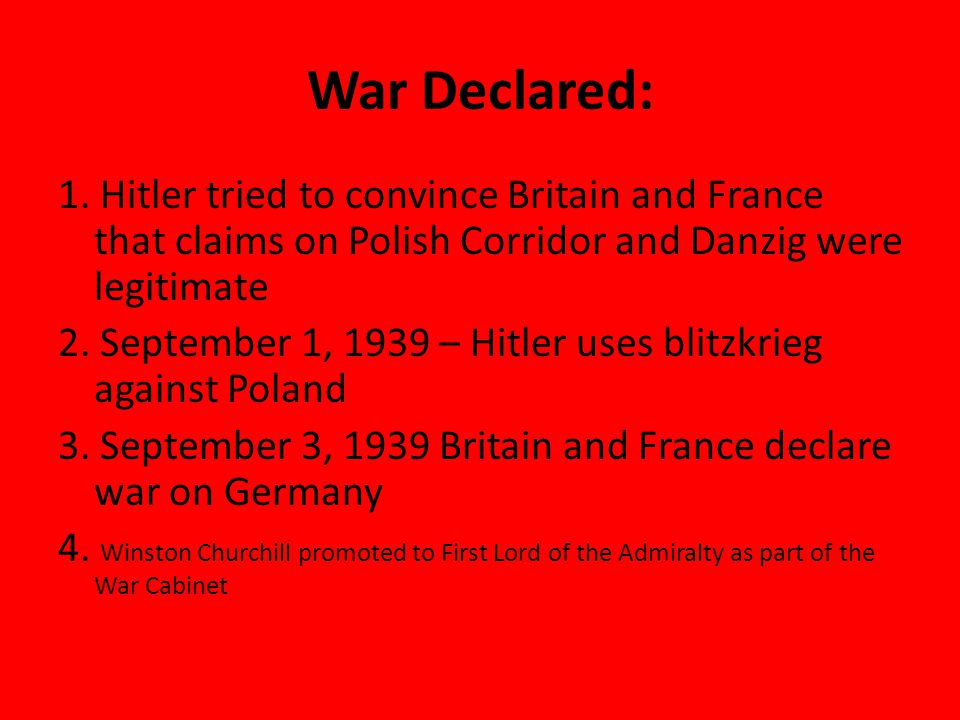 War Declared: 1.