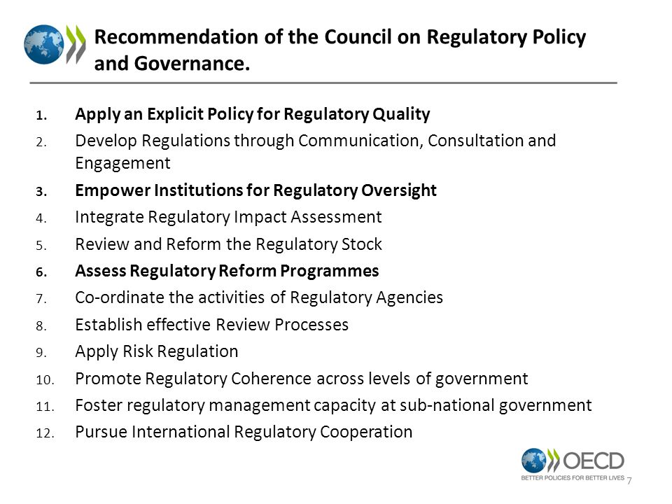 1. Apply an Explicit Policy for Regulatory Quality 2.