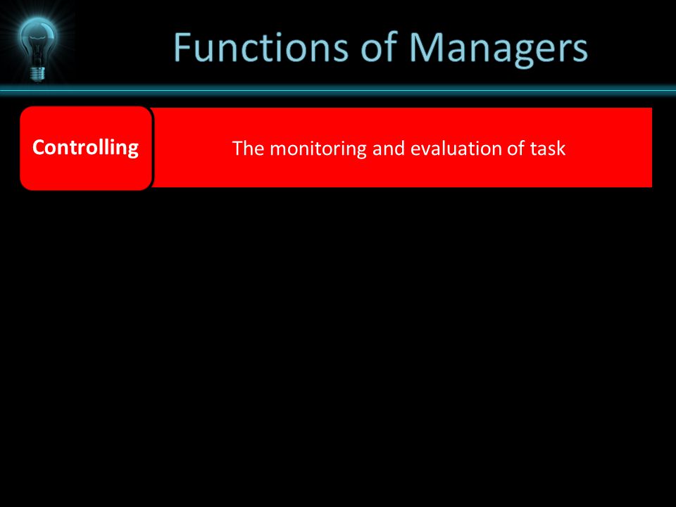The monitoring and evaluation of task Controlling