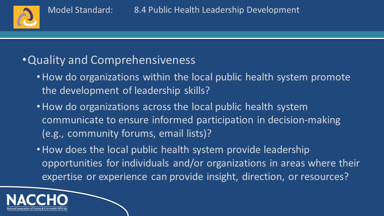 Model Standard: Quality and Comprehensiveness How do organizations within the local public health system promote the development of leadership skills.