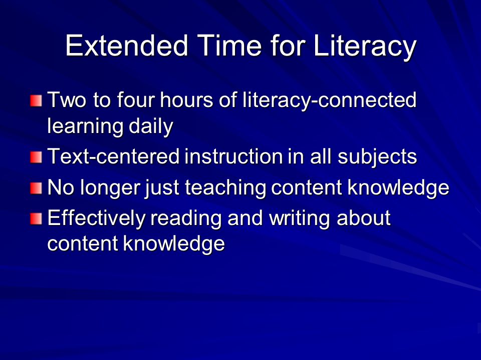Infrastructure Components Extended time for literacy Professional development Ongoing summative assessment of students and programs Teacher teams Leadership A comprehensive and coordinated literacy program