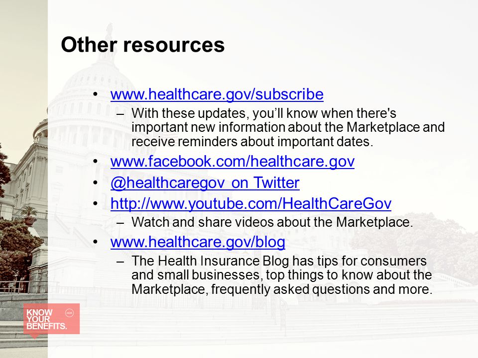 Other resources   –With these updates, you’ll know when there s important new information about the Marketplace and receive reminders about important dates.