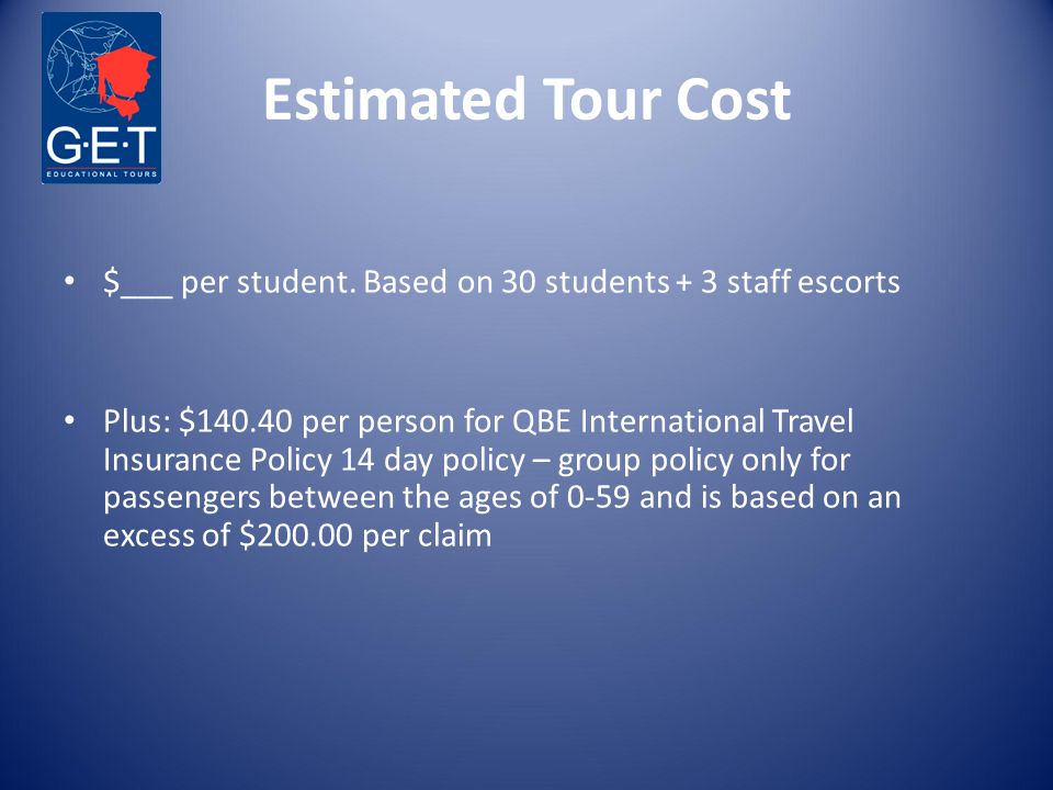 Estimated Tour Cost $___ per student.
