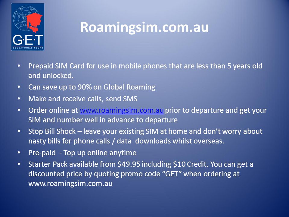 Roamingsim.com.au Prepaid SIM Card for use in mobile phones that are less than 5 years old and unlocked.