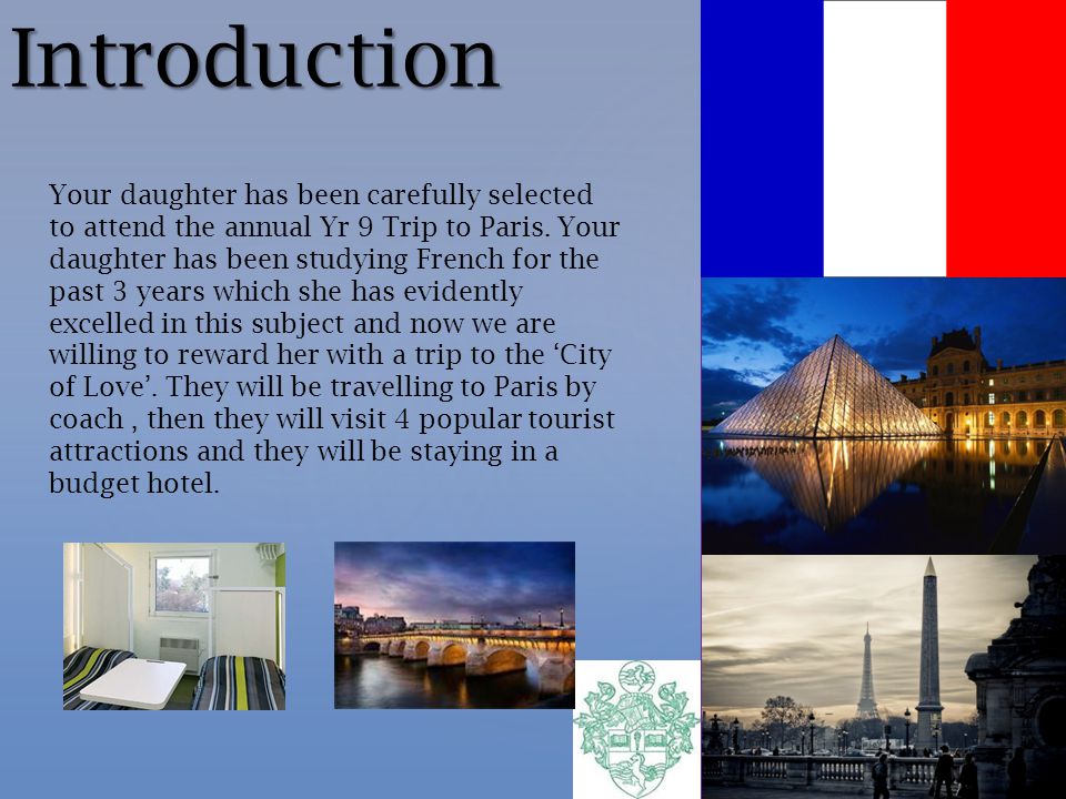 Yr 9 Paris Trip Parents presentation