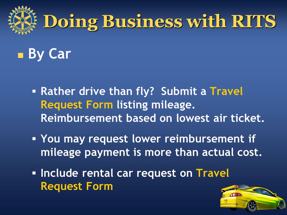 Doing Business with RITS By Car  Rather drive than fly.