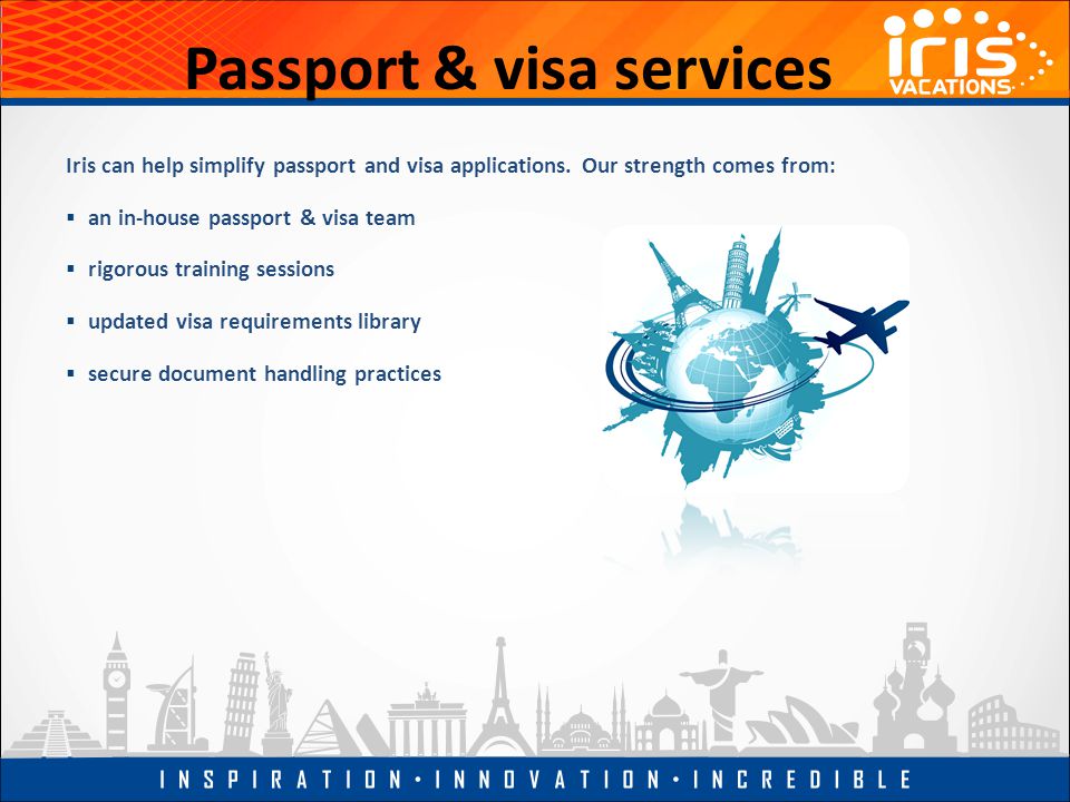 Passport & visa services Iris can help simplify passport and visa applications.