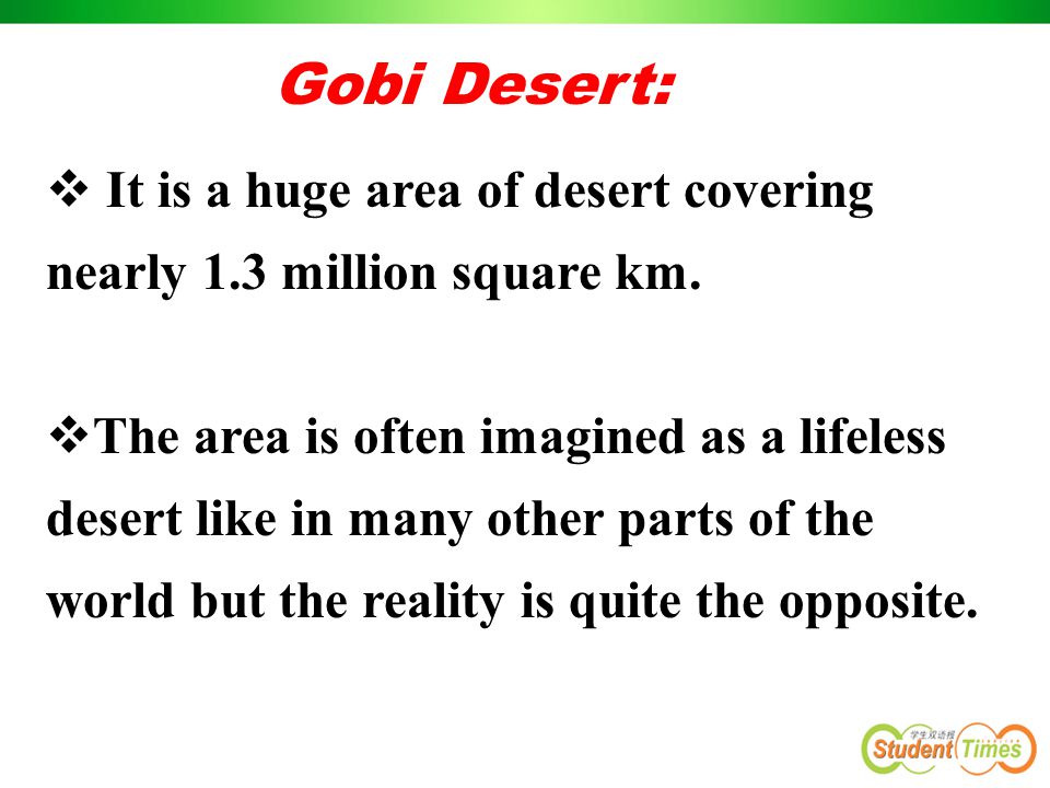 It is a huge area of desert covering nearly 1.3 million square km.