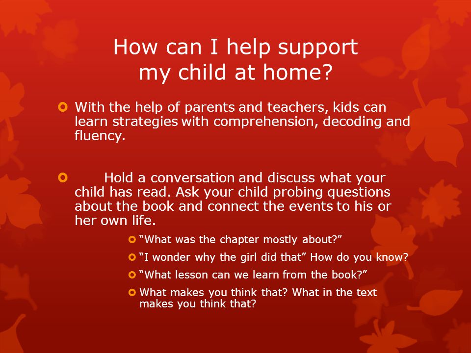 How can I help support my child at home.