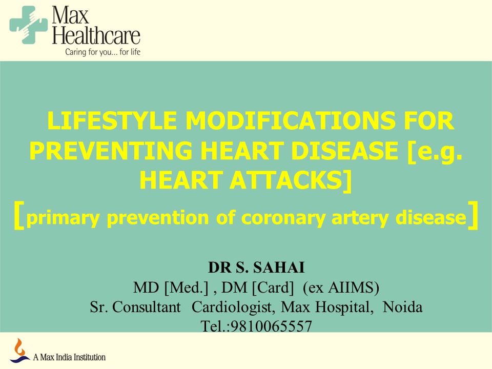 LIFESTYLE MODIFICATIONS FOR PREVENTING HEART DISEASE [e.g.