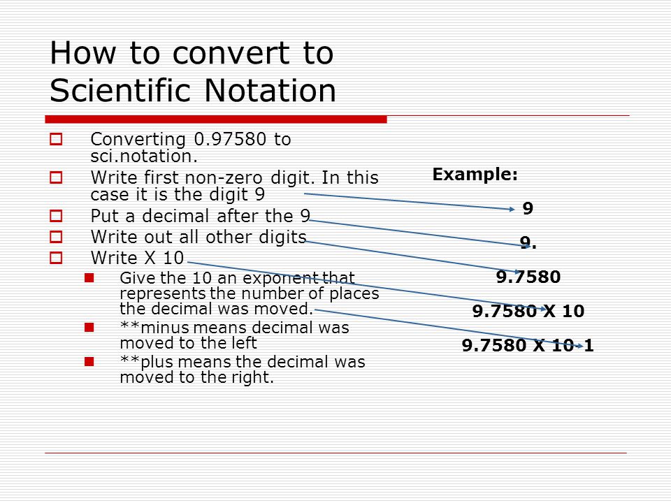 How to convert to Scientific Notation  Converting to sci.notation.