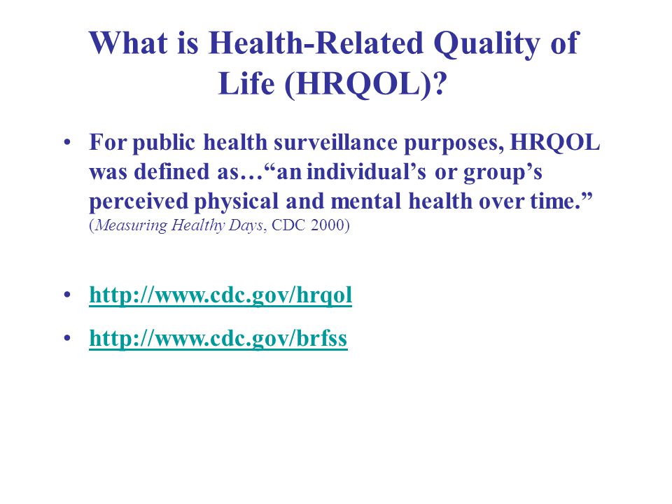 What is Health-Related Quality of Life (HRQOL).