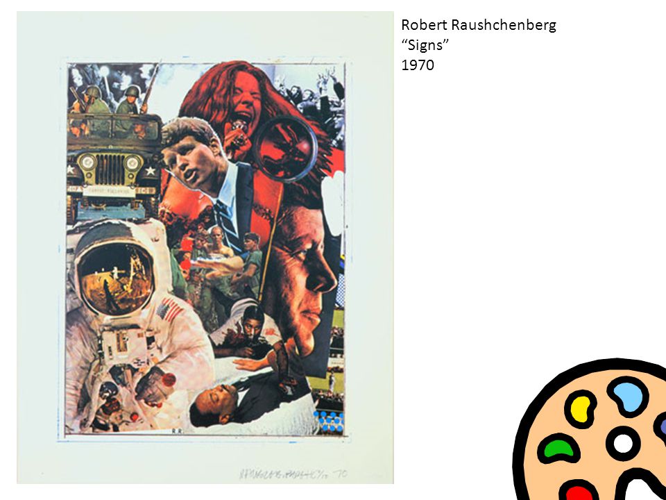 Robert Raushchenberg Signs 1970