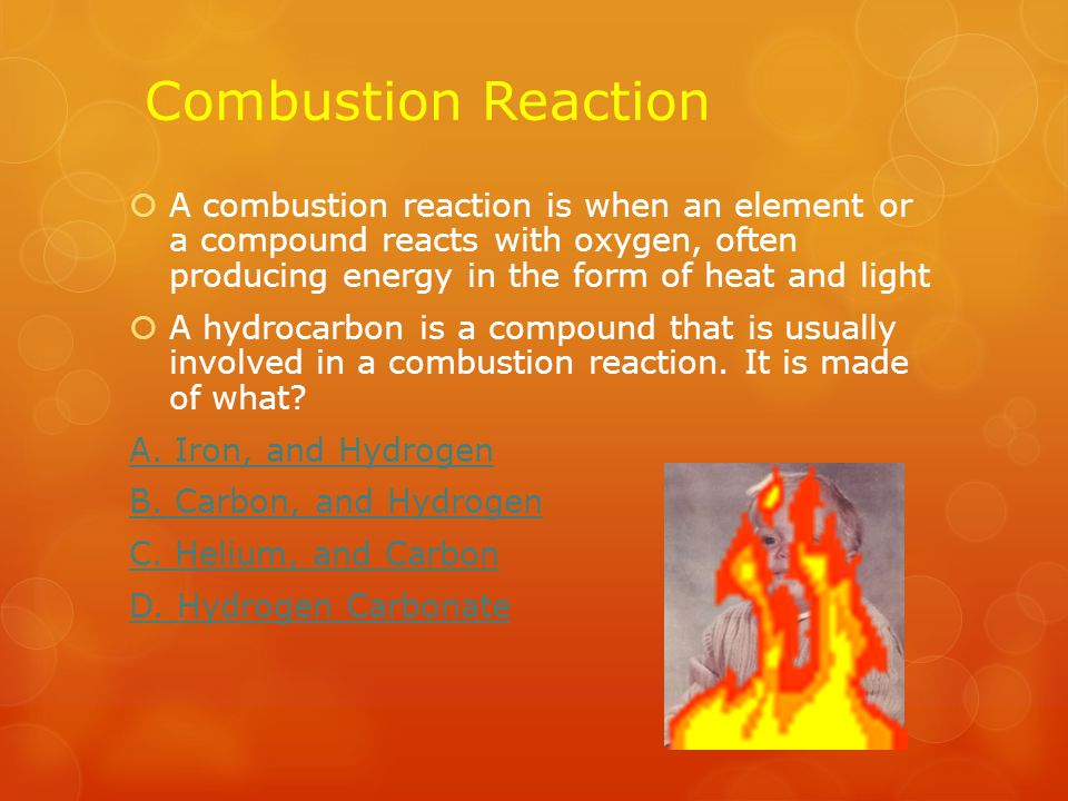 Combustion Reactions By: Chris, Andrew, and Kacper