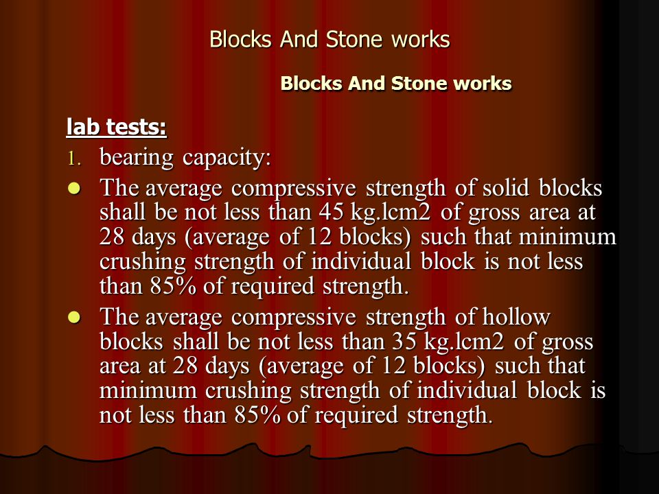 Blocks And Stone works Blocks And Stone works lab tests: 1.
