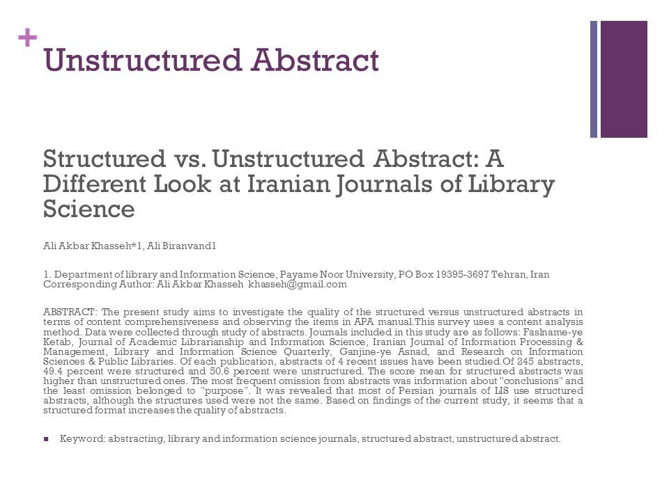 + Unstructured Abstract Structured vs.
