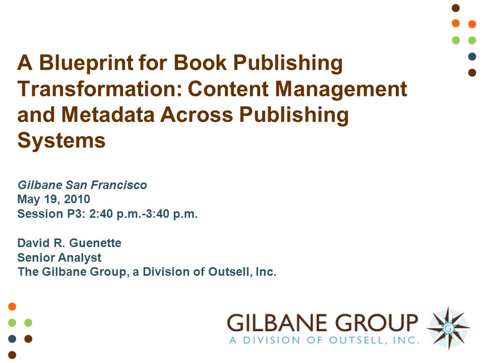 A Blueprint for Book Publishing Transformation: Content Management and ...
