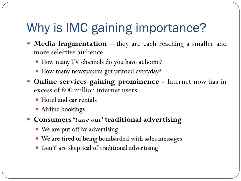 Why is IMC gaining importance.