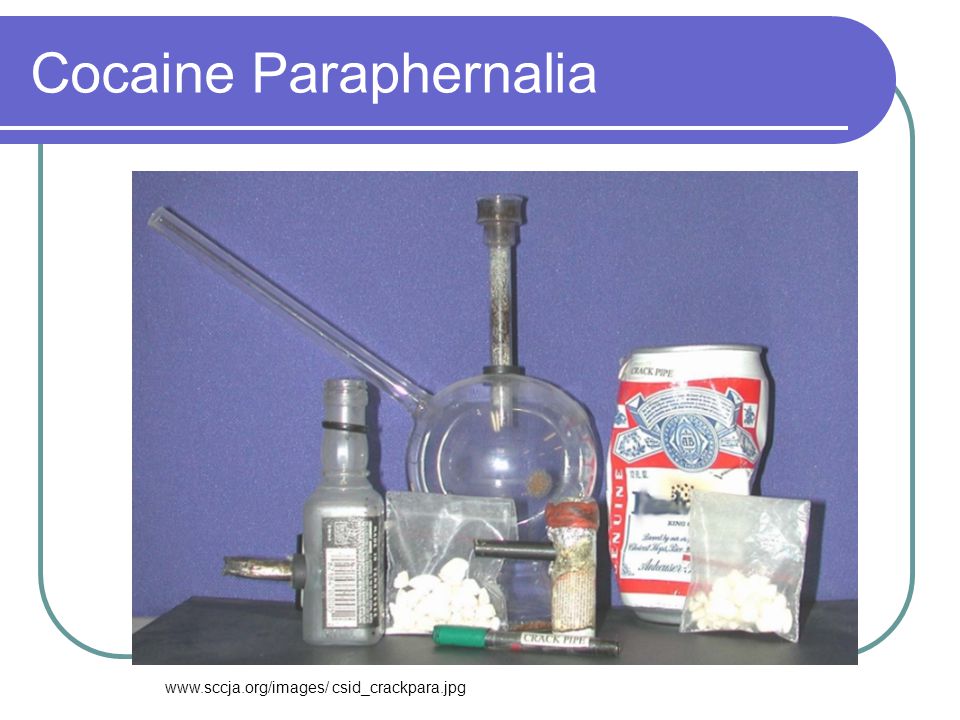 Cocaine Paraphernalia csid_crackpara.jpg.