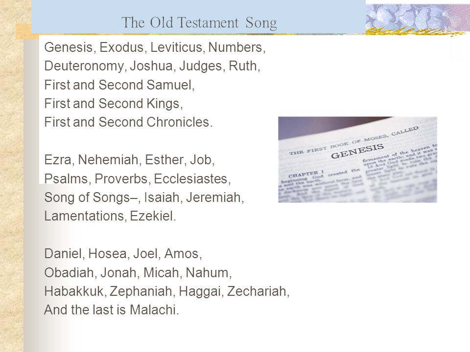 Genesis, Exodus, Leviticus, Numbers, Deuteronomy, Joshua, Judges, Ruth, First and Second Samuel, First and Second Kings, First and Second Chronicles.