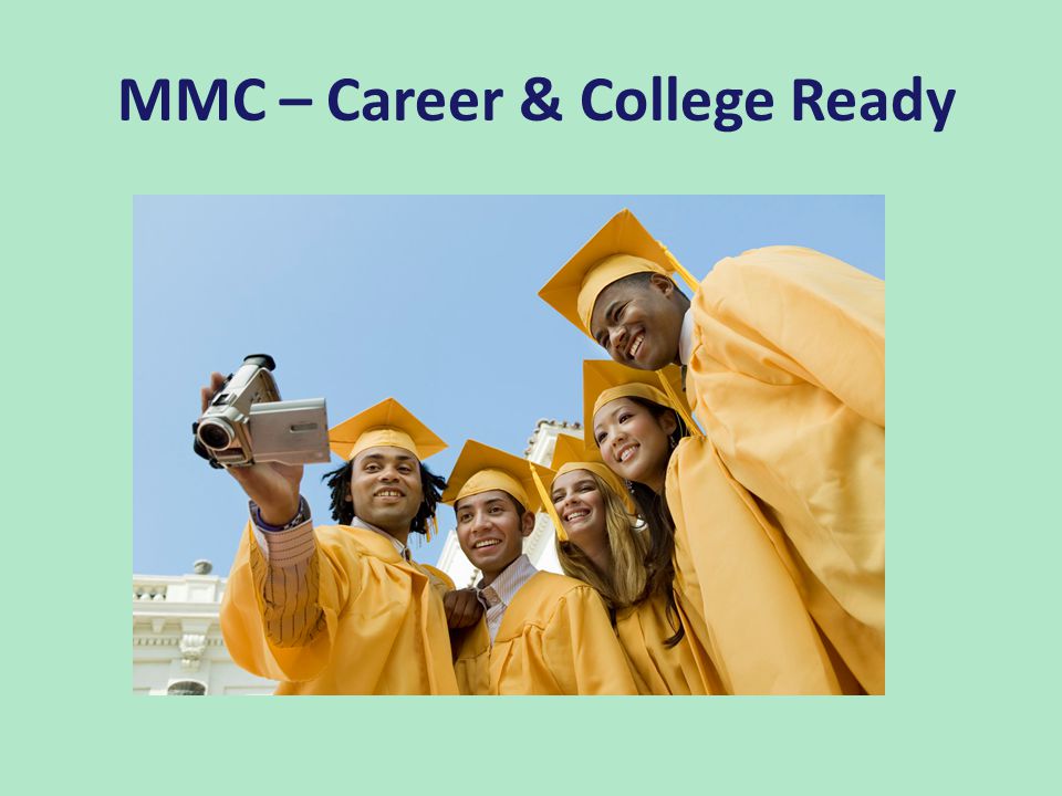MMC – Career & College Ready