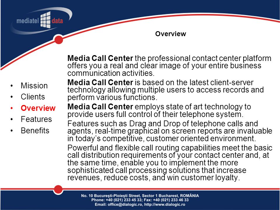 Media Call Center the professional contact center platform offers you a real and clear image of your entire business communication activities.