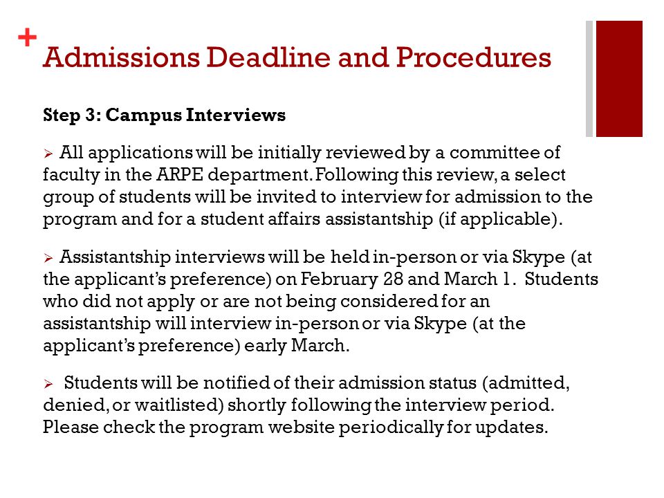 + Step 3: Campus Interviews  All applications will be initially reviewed by a committee of faculty in the ARPE department.